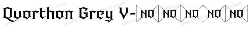 Quorthon Grey V字体转换